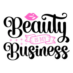 Beauty is my business svg