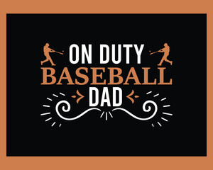 On Duty Baseball Dad  Svg Design 