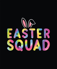 Easter squad tie dye T-shirt Design