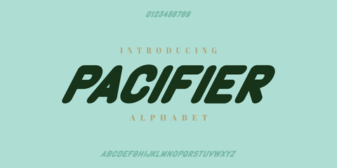 Pacifier. Modern Bold Font. Regular Italic Number Typography urban style alphabet fonts for fashion, sport, technology, digital, movie, logo design, vector illustration