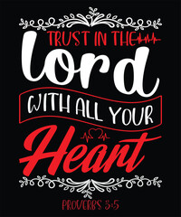 Trust in the lord with all your Heart provers