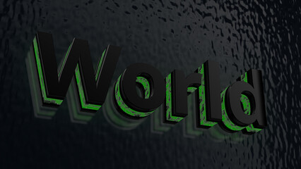 total overview shows the black and green waisted 3D letters against a reflective bluish background that make up the word WORLD