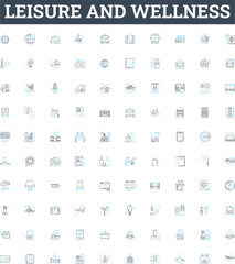 Leisure and wellness vector line icons set. Leisure, Wellness, Relaxation, Vacation, Fitness, Fun, Health illustration outline concept symbols and signs
