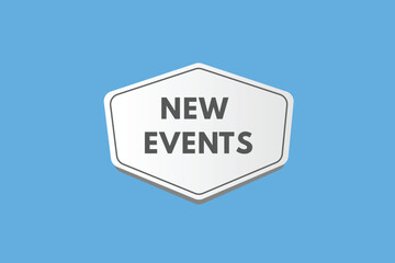 New Events text Button. New Events Sign Icon Label Sticker Web Buttons