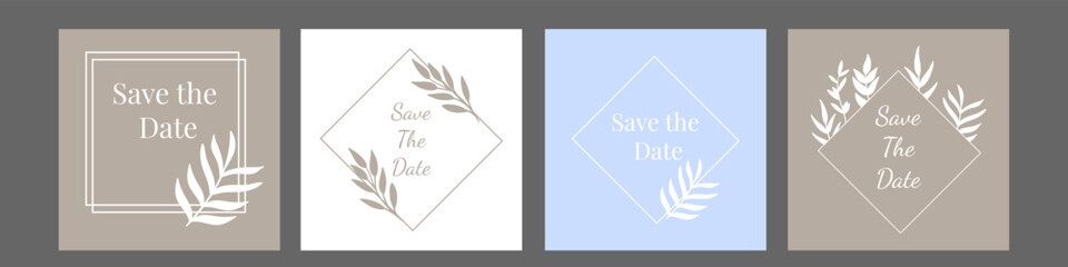 Set of Save Date template. Wedding invitation card with floral elements and frames
