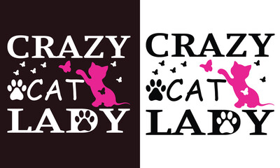 Crazy cat lady t shirt design