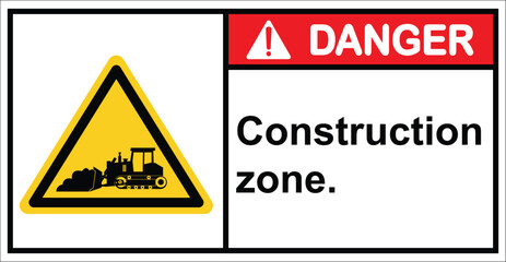 bulldozer, tractor,construction zone,sign danger.