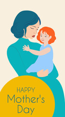 Woman holding daughter. Happy Mother's Day congratulation text