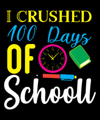 I Crushed 100 Days Of Schooll
