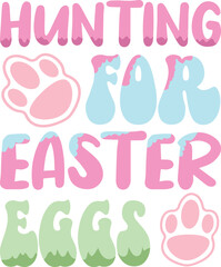 happy easter Groovy svg design, easter bunny Quotes design