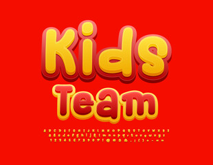 Vector creative Sign Kids Team. Funny bright Font. Playful style Alphabet Letters and Numbers