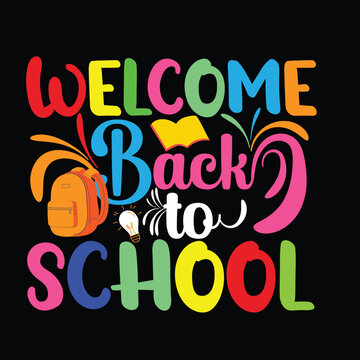 Welcome Back To School Images – Browse 2,241 Stock Photos, Vectors, and  Video