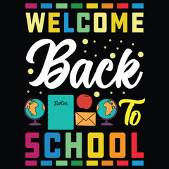 Back to a school t-shirt, Welcome back to school typography t-shirt, Kids t-shirt design 
for print, preschool, kindergarten, back to school vector, the first day
