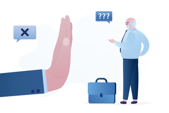 Failed job interview. Application rejected, fail to get new job, offer denied. Disappointment and failure concept. Old man getting rejected from big hand gesture - no or stop.