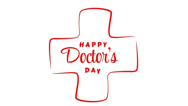 Happy Doctors Day Handwritten animated text in red color with plus logo on the white background. Lettering concet video with text Happy Doctors Day.30 march - World Doctors Day