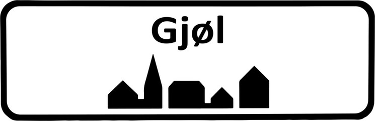 City sign of Gjøl - Gjøl Byskilt