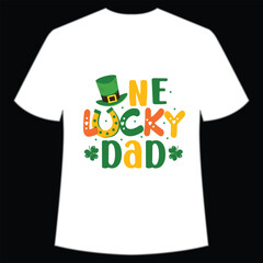 One lucky dad Happy St Patrick's day shirt print template, St Patrick's design, typography design for Irish day, women day, lucky clover, Irish gift