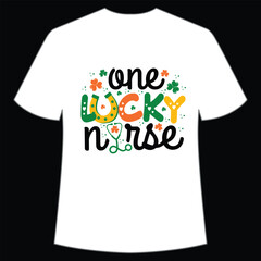 One lucky nurse Happy St Patrick's day shirt print template, St Patrick's design, typography design for Irish day, women day, lucky clover, Irish gift