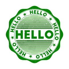 Hello badge. Grunge word round stamp with texture in Hulk color theme. Vintage style geometric hello seal with gradient stripes. Classy vector illustration.