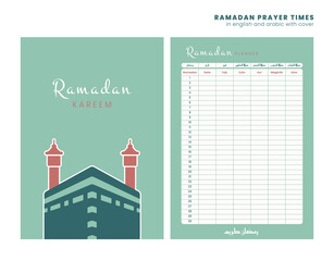Ramadan prayer schedule with Kaaba. Planner of the vector calendar for Ramadan in English and Arabic