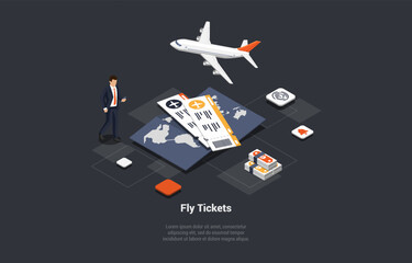 Fly Tickets Buying Service And Travelling by Plane Concept. Business Man Near Huge Tickets On World Map. Male Character Buying Tickets Online On Smartphone. Isometric 3d Cartoon Vector Illustration