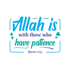 Allah is with those who have patience Muslim Quote and Saying background banner poster.