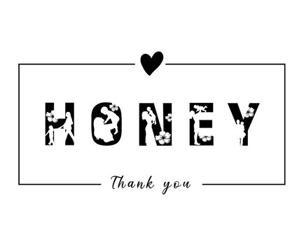 Honey - thank you