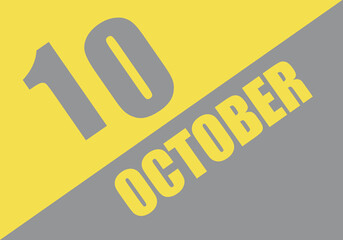 Calendar trendy colors 2021, 10 october. Background and lettering Ultimate Gray and Illuminating