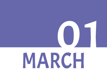 1 march calendar date with copy space. Very Peri background and white numbers. Trending color for 2022.