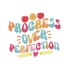 Progress over Perfection