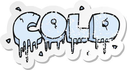 retro distressed sticker of a cartoon cold text symbol