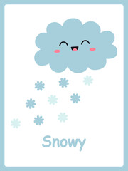 Snowy card. Cute cartoon clouds and snowflakes. Children's cards for learning with weather elements. Vector illustration.
