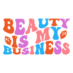 Beauty is my business svg