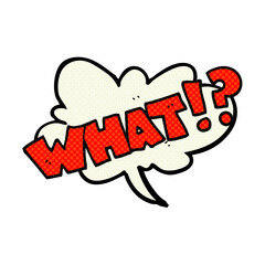 comic book style cartoon shout WHAT!?