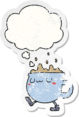cartoon coffee cup walking and thought bubble as a distressed worn sticker