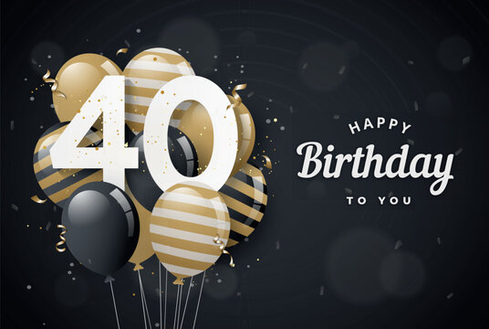 Happy 40th Birthday Balloons Greeting Card Black Background. 40 Years Anniversary. 40th Celebrating With Confetti. Vector Stock