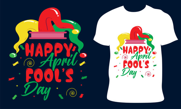 Happy April fool's day t-shirt design