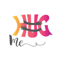 Hand drawn lettering card and the inscription: hug me.