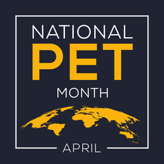 National Pet Month, held on April.