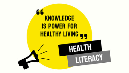 Health literacy: Understanding and utilizing health information effectively