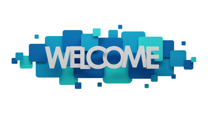 3D render of WELCOME typography on blue squares with transparent background
