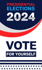 Presidential election 2024 vertical banner design with typography and patriotic colors. American election concept backdrop