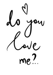 lettering handmade cartoon style do you love me print postcard cover design on a white background in black color cursive