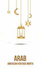 Arab American Heritage Month. April in the U.S. of Arab heritage.