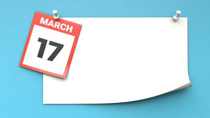 March 17. A calendar sheet with a date on a blue background. Copy space. The best day of the year. Three-dimensional illustration. 3D rendering.