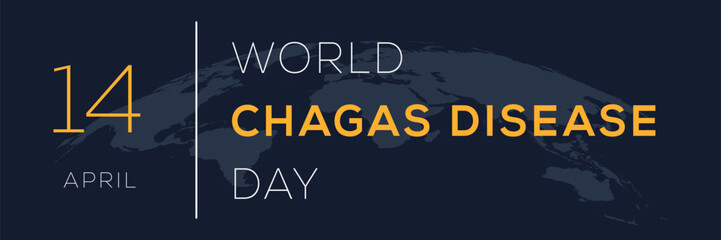 World Chagas Disease Day, held on 14 April.