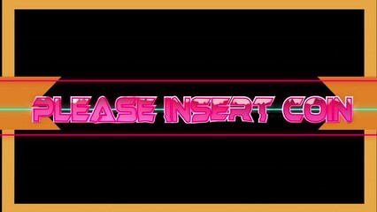 Animation of please insert coin text on black background