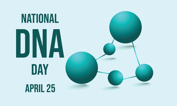National DNA Day. Template for background, banner, card, poster