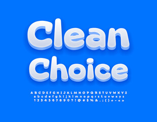 Vector concept sign Clean Choice with 3D White Font. Funny set of Alphabet Letters, Numbers and Symbols