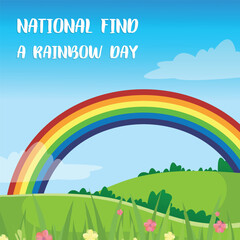  National Find a Rainbow Day . Design suitable for greeting card poster and banner